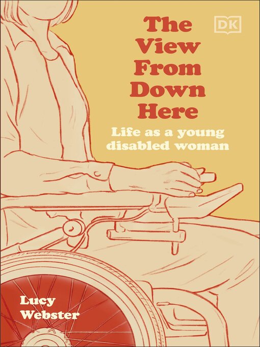 Title details for The View From Down Here by Lucy Webster - Available